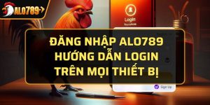 đăng nhập Alo789