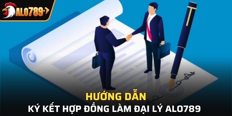 Các bước đăng ký làm đại lý nhà cái Alo789