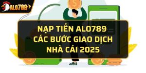 nạp tiền Alo789