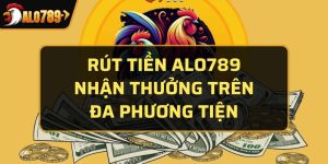 rút tiền Alo789